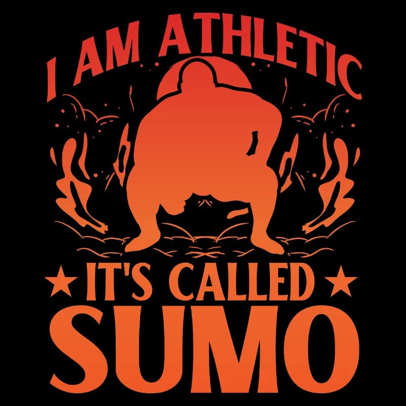 Ich bin athletisch, es heißt Sumo