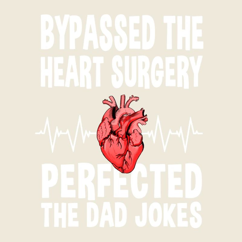 Bypass Surgery Dad Jokes
