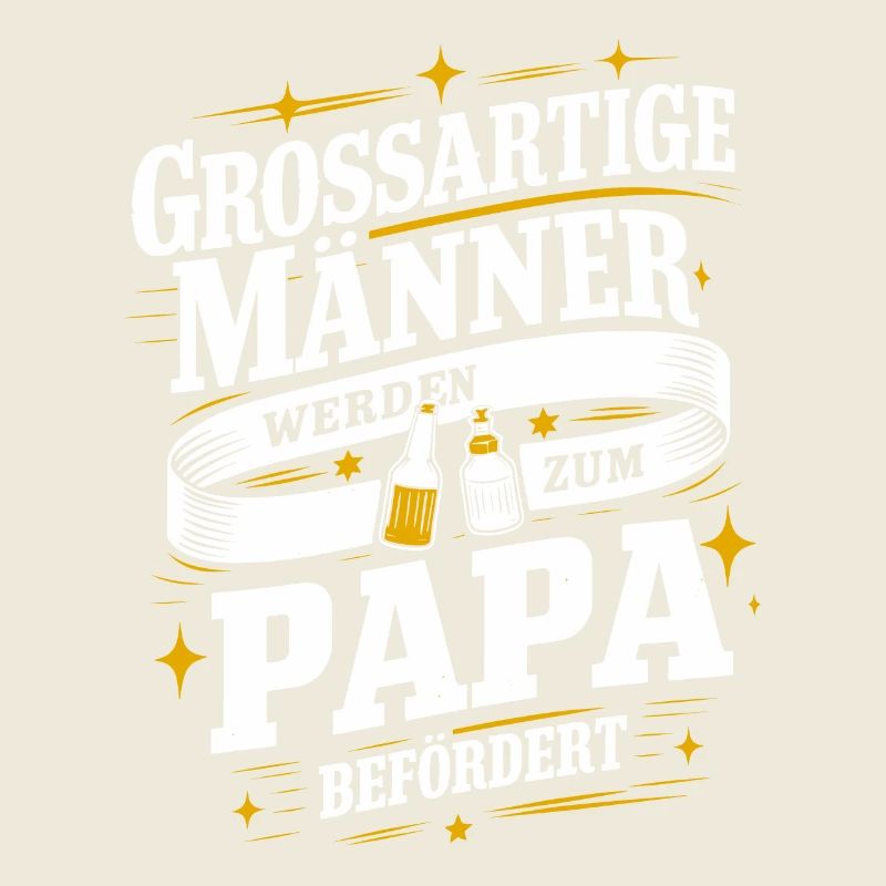 Zum Papa befördert
