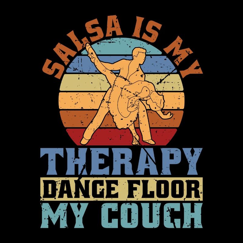 Salsa Dance Salsa Is My Therapy Retro Mambo Music