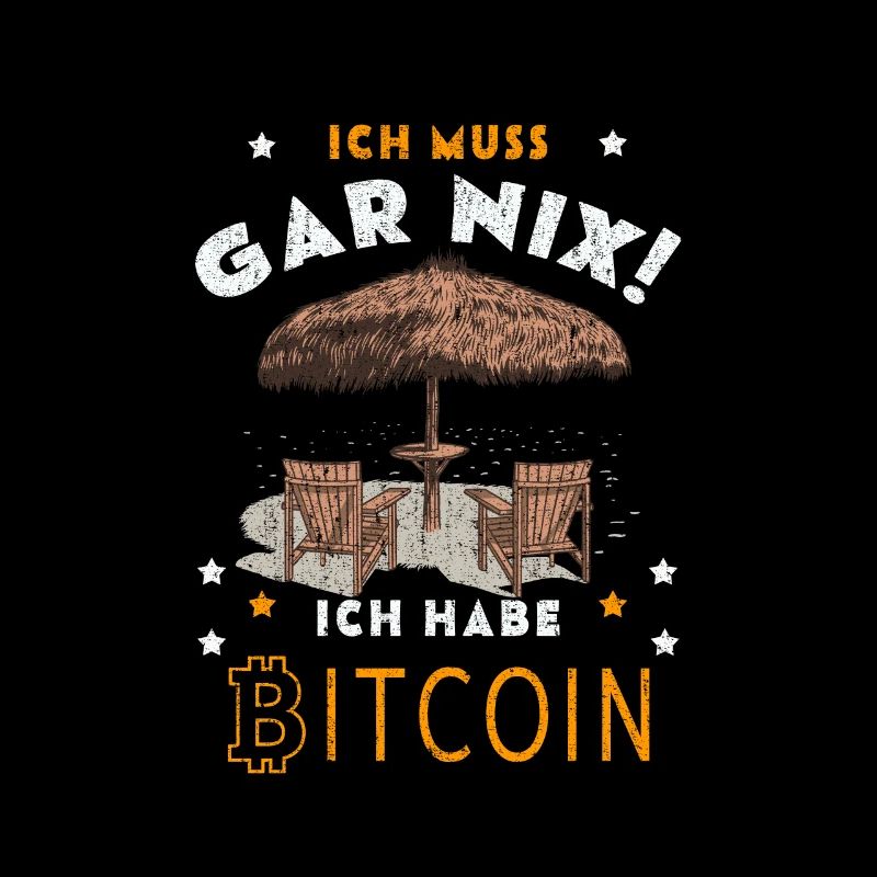 Crypto BTC - I don't have to do anything, I have Bitcoin