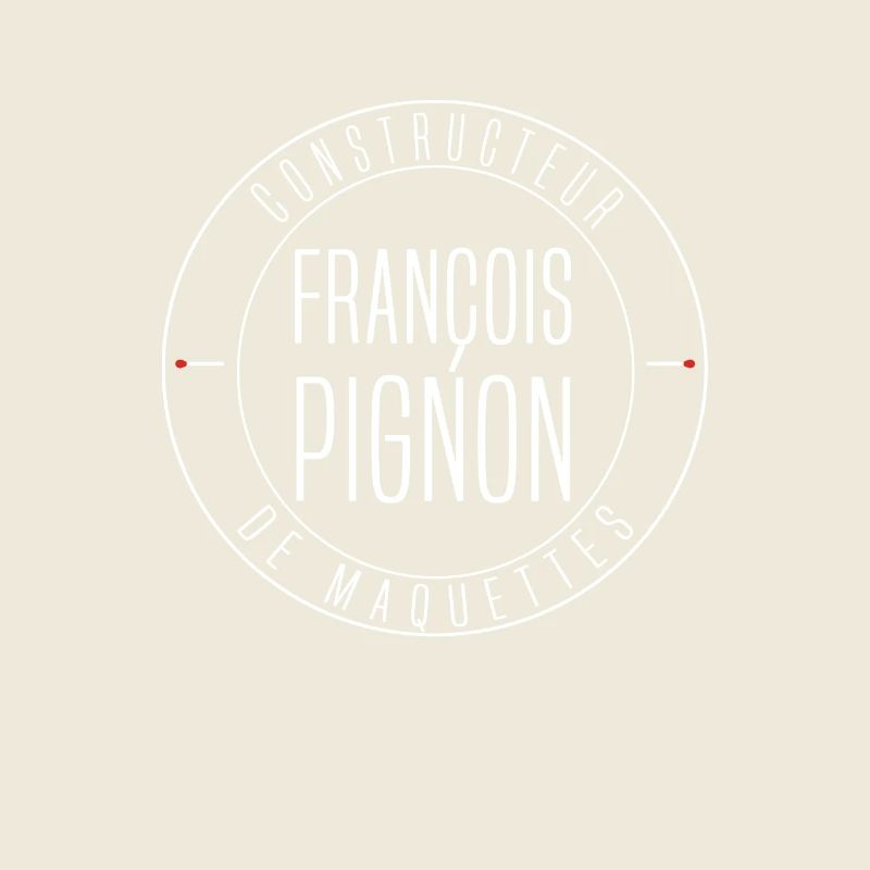 François Pignon Modellbauer