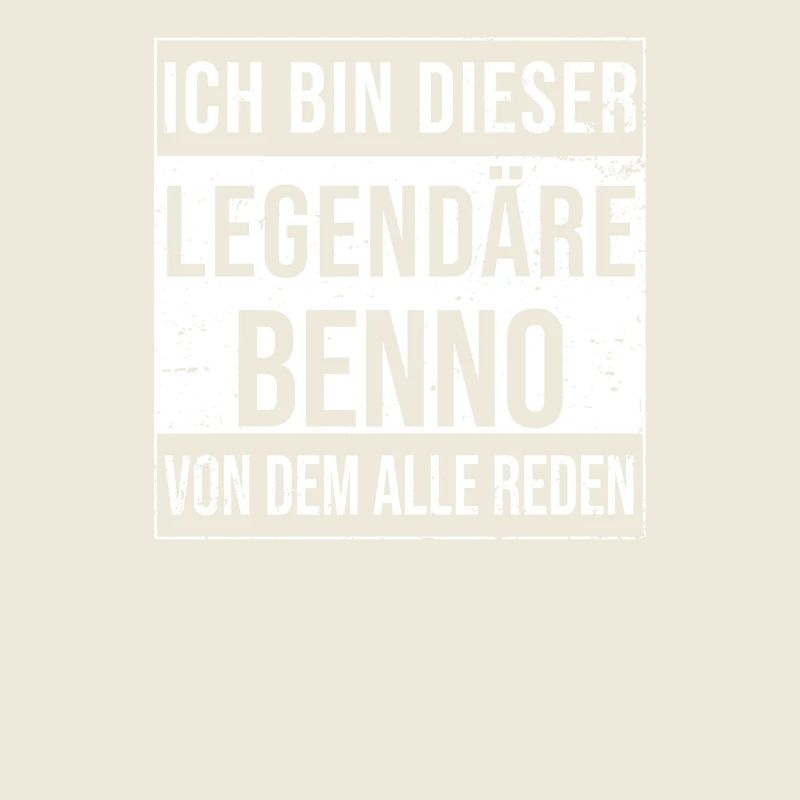 I'm this legendary for Benno