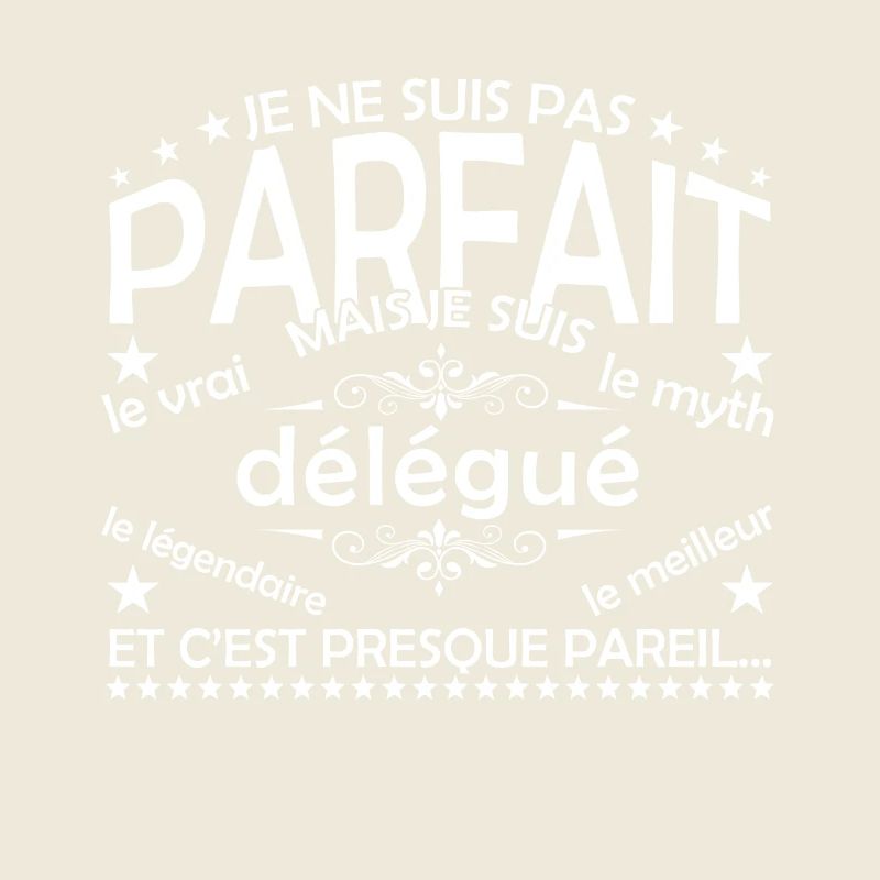 Délégué le seul Délégué le vrai Délégué