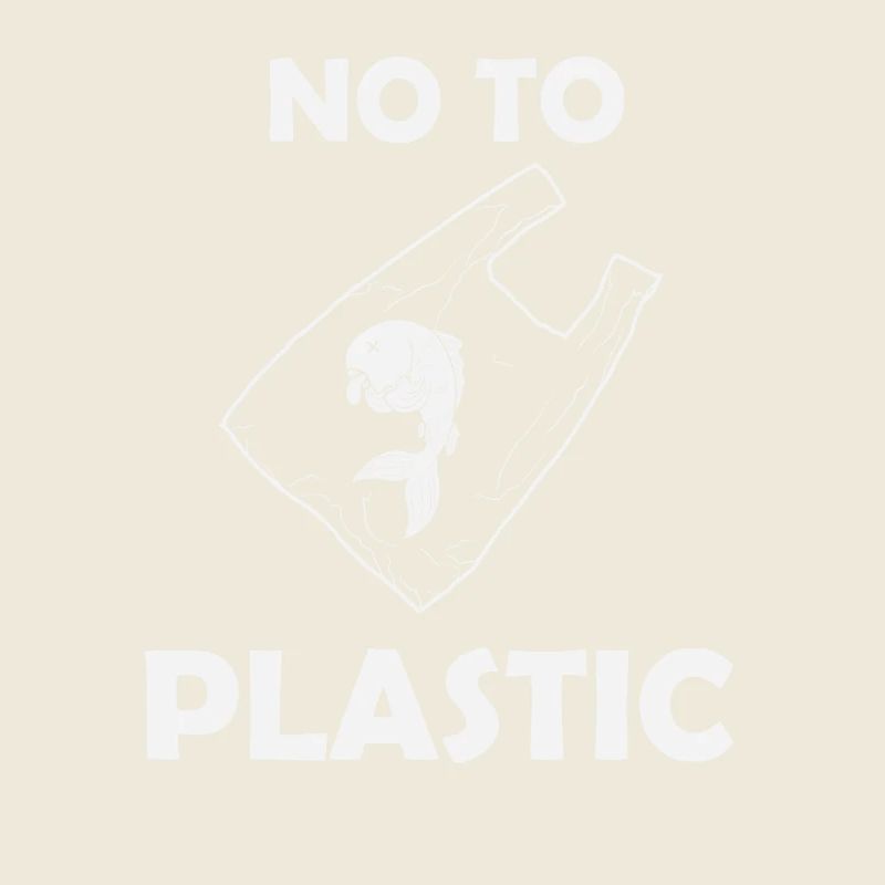 No to Plastic