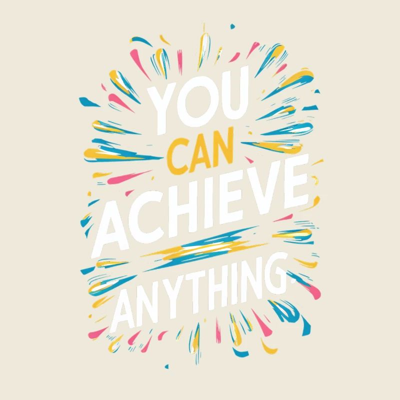 Du Kannst Alles Erreichen - Motivation
