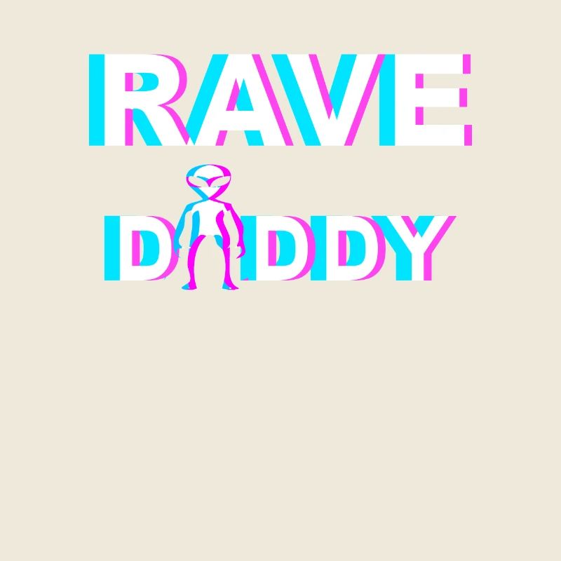 RAVE DADDY