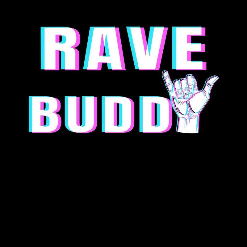 RAVE BUDDY