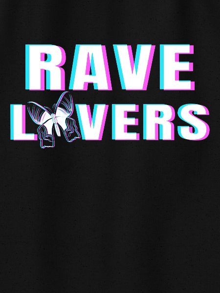 RAVE LOVERS
