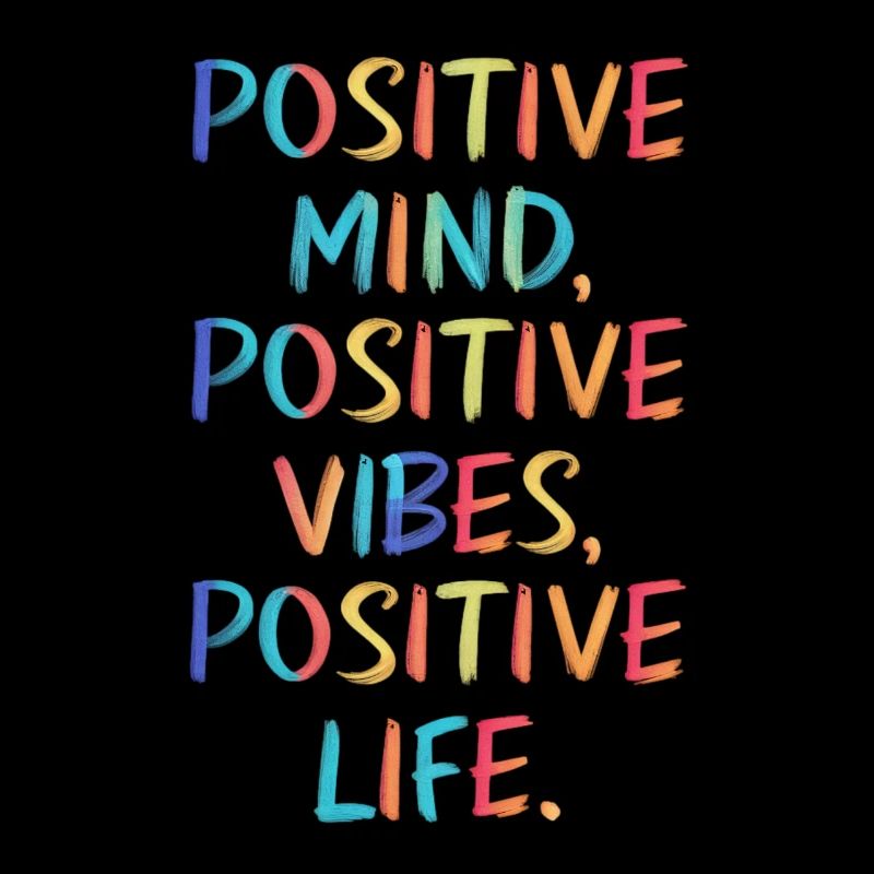 Positive Mind Vibes Life Bunt