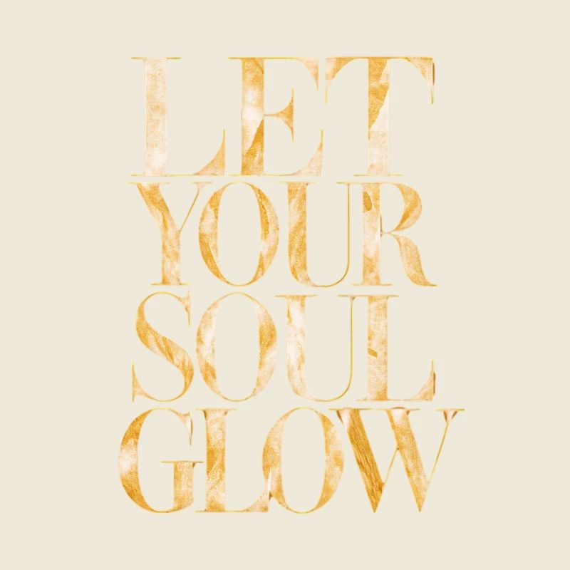 Lass Deine Seele Strahlen