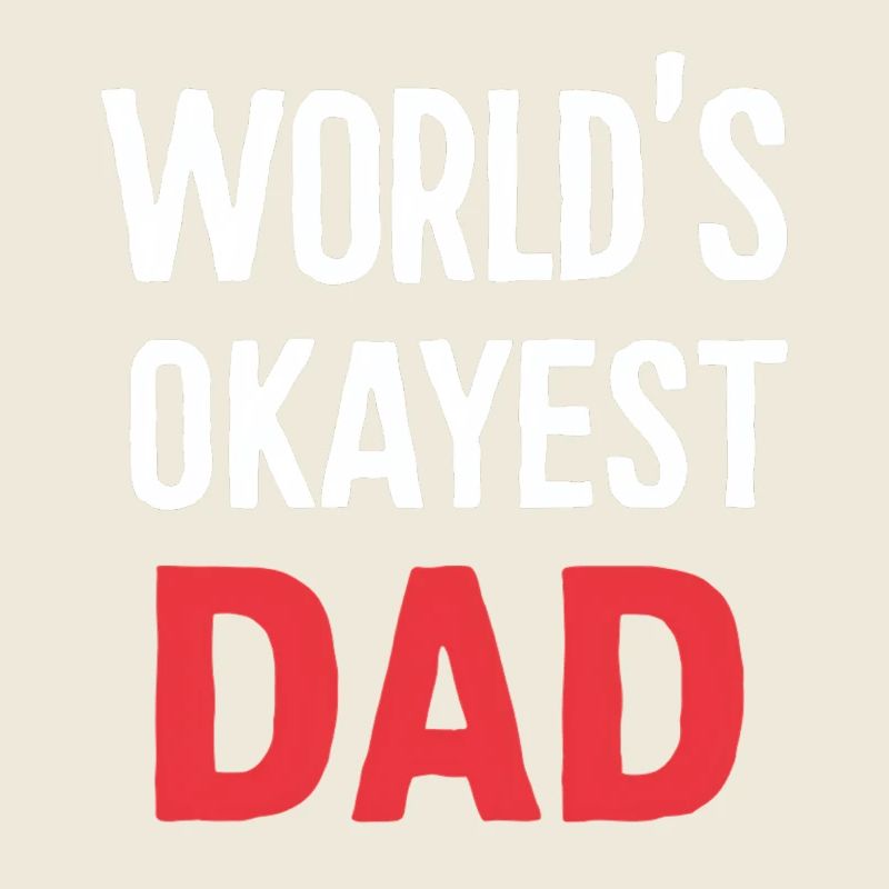 Weltbester Okayester Papa