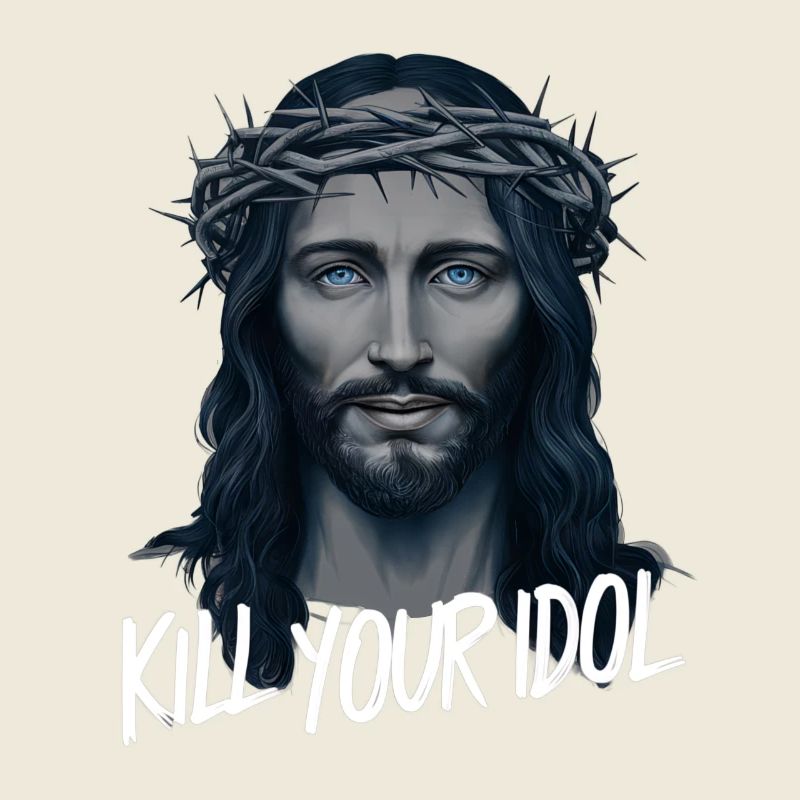 Jésus tue ton idole