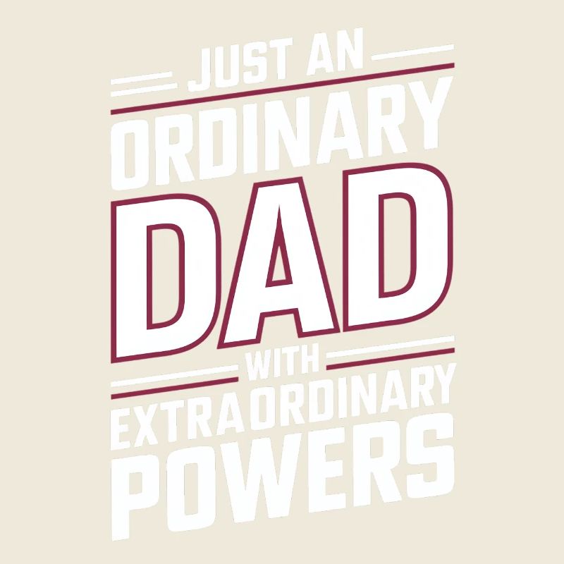 Ordinary dad with extraordinary powers