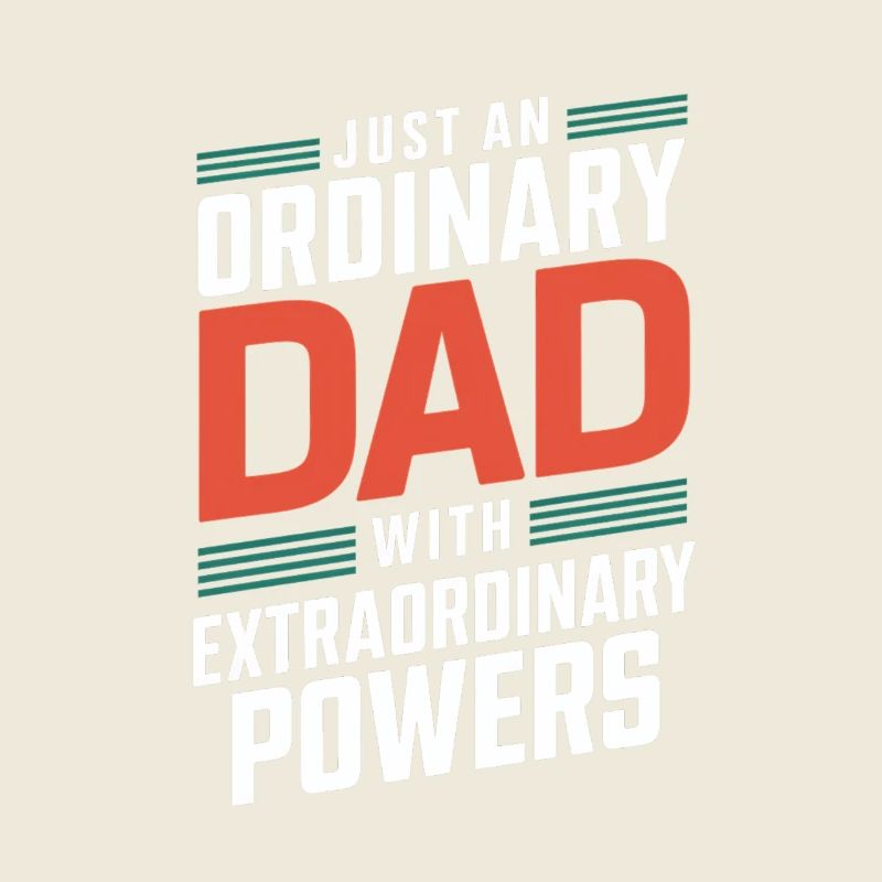 Ordinary dad with extraordinary powers