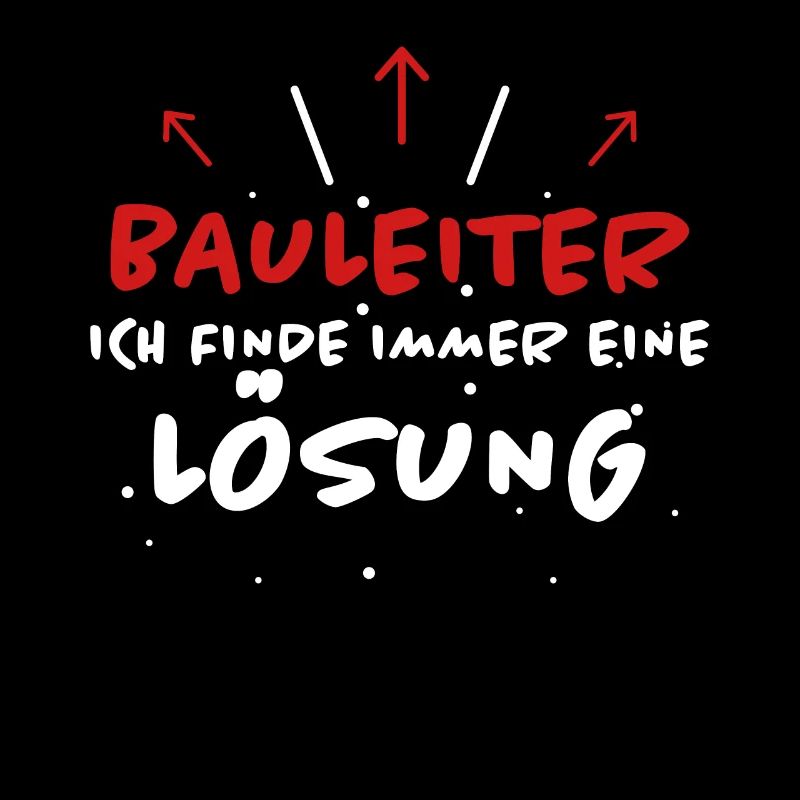 Bauleiter Spruch Baustelle Fun Bauleiter Geschenk