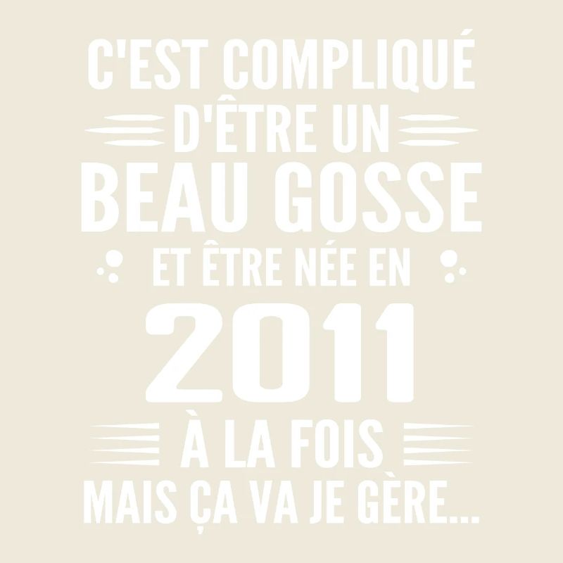 Toujours Beau Gosse 2011 Geburtstagsgeschenk 2011