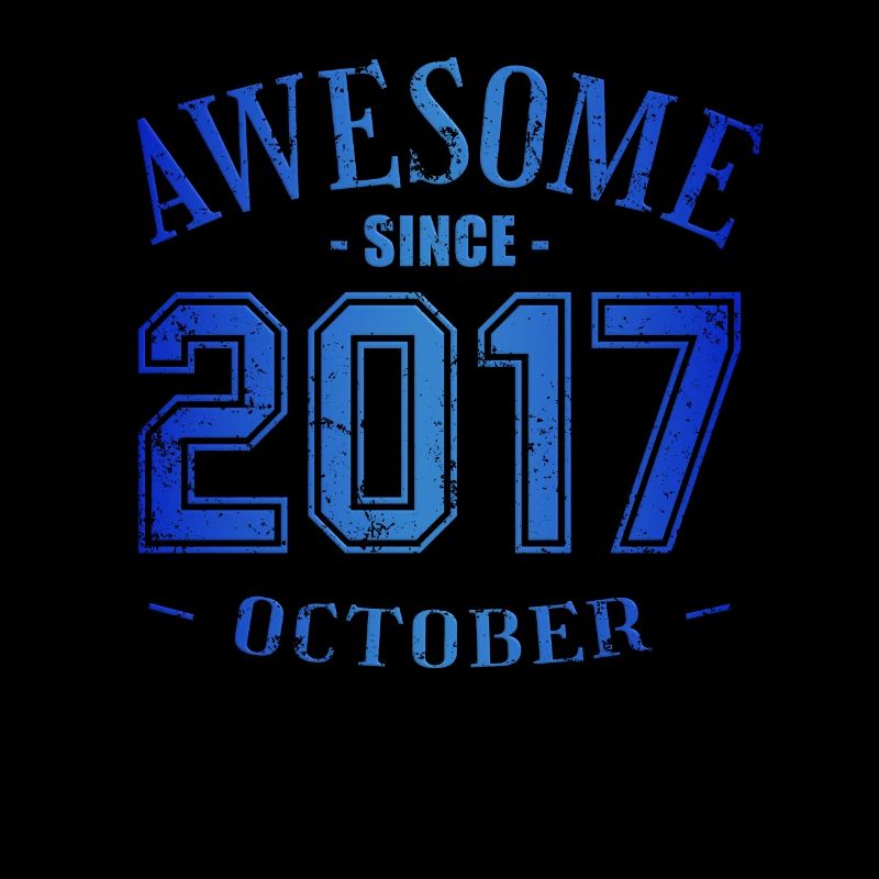 October 2017 - Birthday in October Awesome