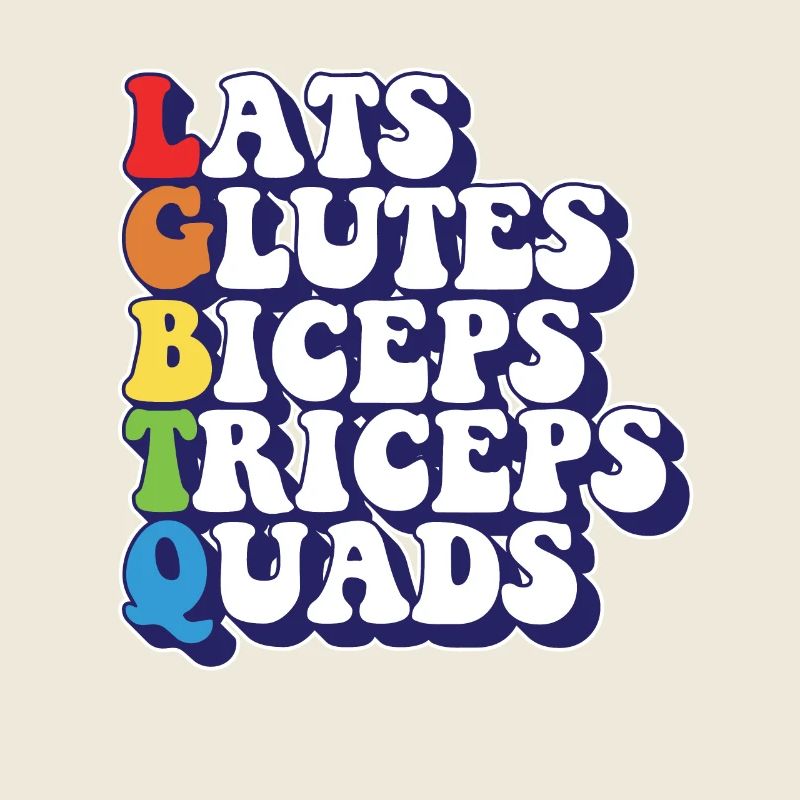 LGBTQ Rainbow Pride Lats Glutes Biceps Triceps