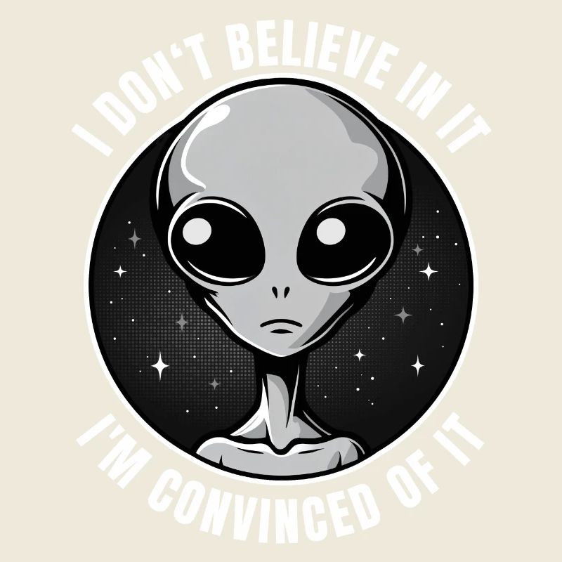 Alien Aliens Existence Faith Convinced