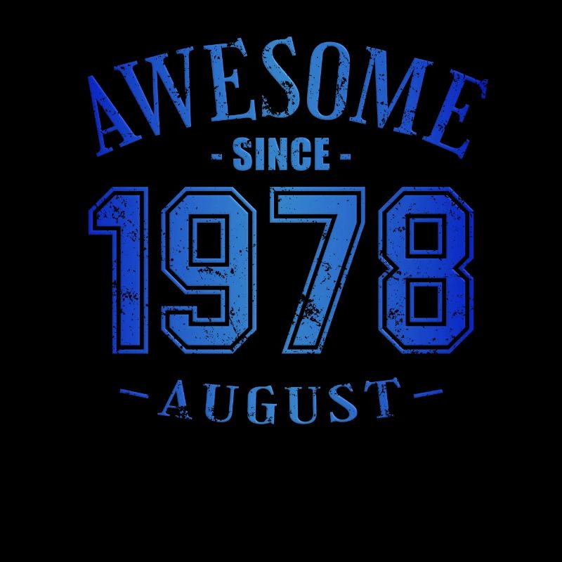 Août 1978 - Anniversaire en août Génial
