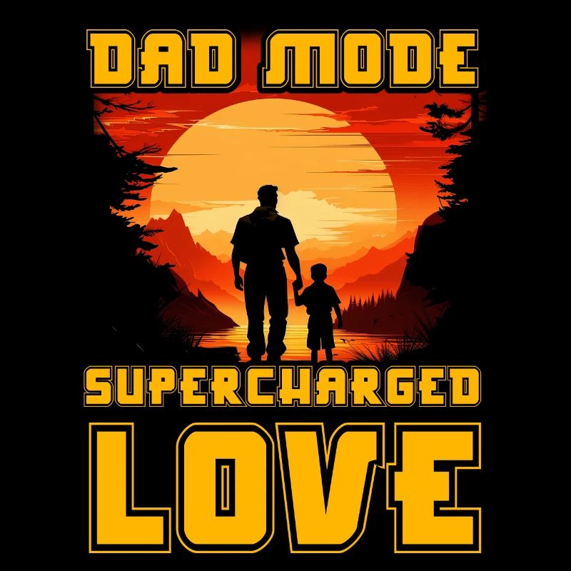 Dad Mode Supercharged Love