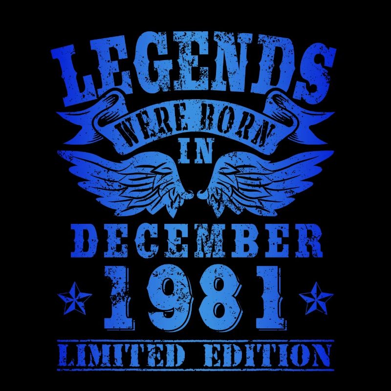 Legends est né en décembre 1981 Anniversaire