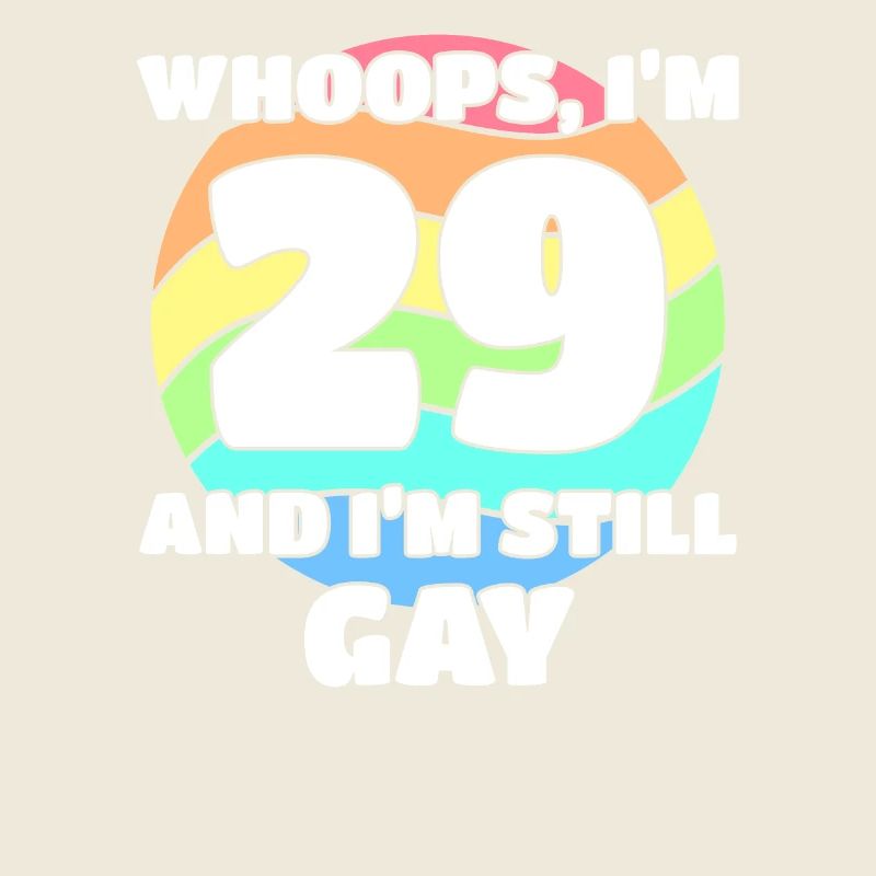 Funny Gay Pride - 29th Birthday 29 BDay Lesbian
