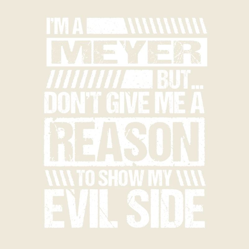 Ich bin ein Meyer Spruch Böse Lustig Name Geschenk