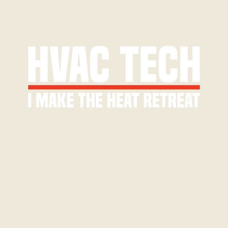 Je fais du technicien drôle de technicien CVC de Heat Retreat