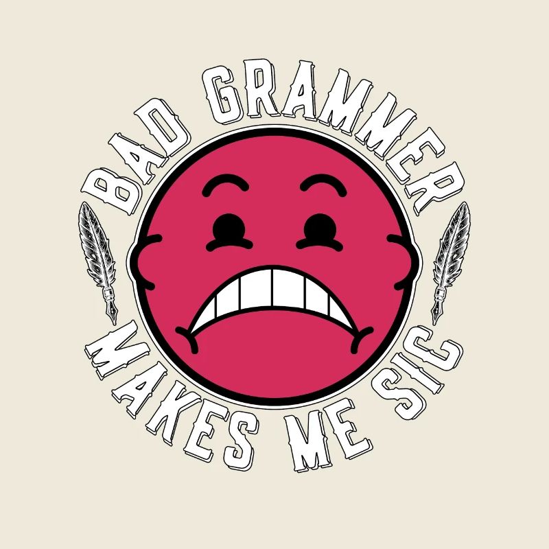 Book Editor Bad Grammar Makes Me Sic Bookworm