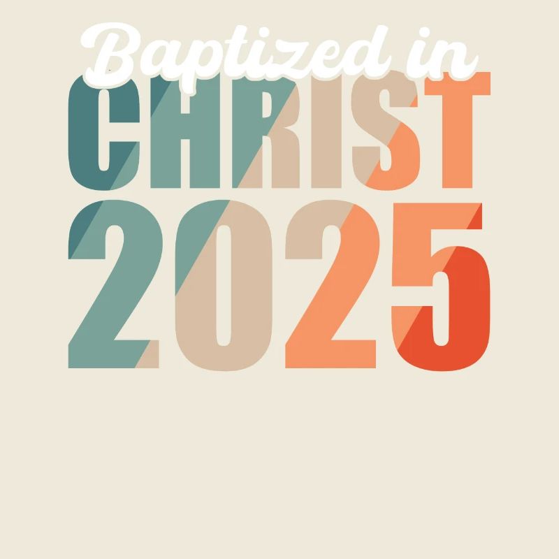 Baptisés en Christ 2025