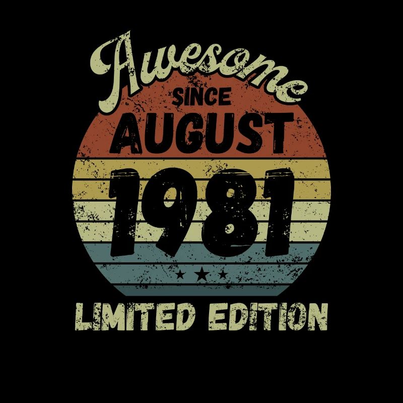 Awesome since August 1981 - Geburtstag