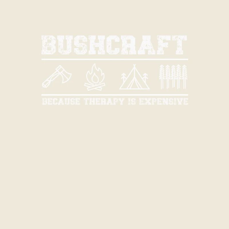 Bushcraft Parce que la thérapie coûte cher