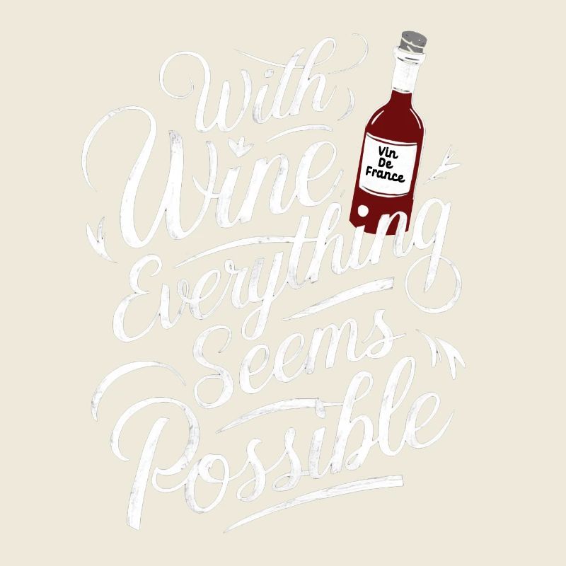 Mit Wein ist alles möglich - Humor