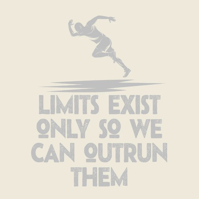 Limits Exist Only So We Can Outrun Them