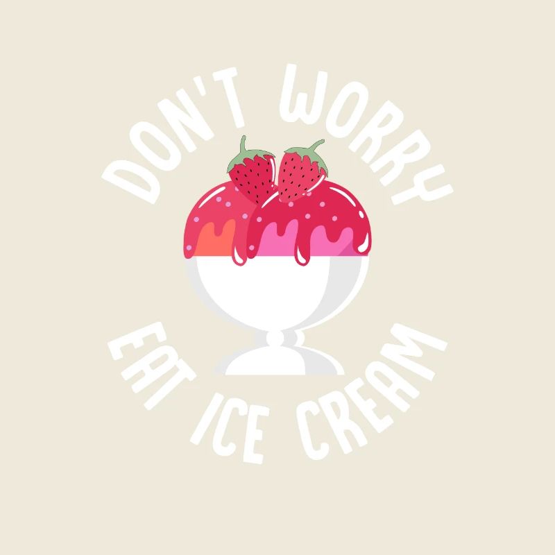 Ne vous inquiétez pas Mangez de la crème glacée Summer Scoop Cone