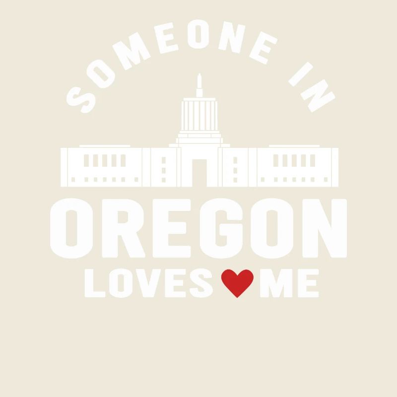 Someone In Oregon Loves Me