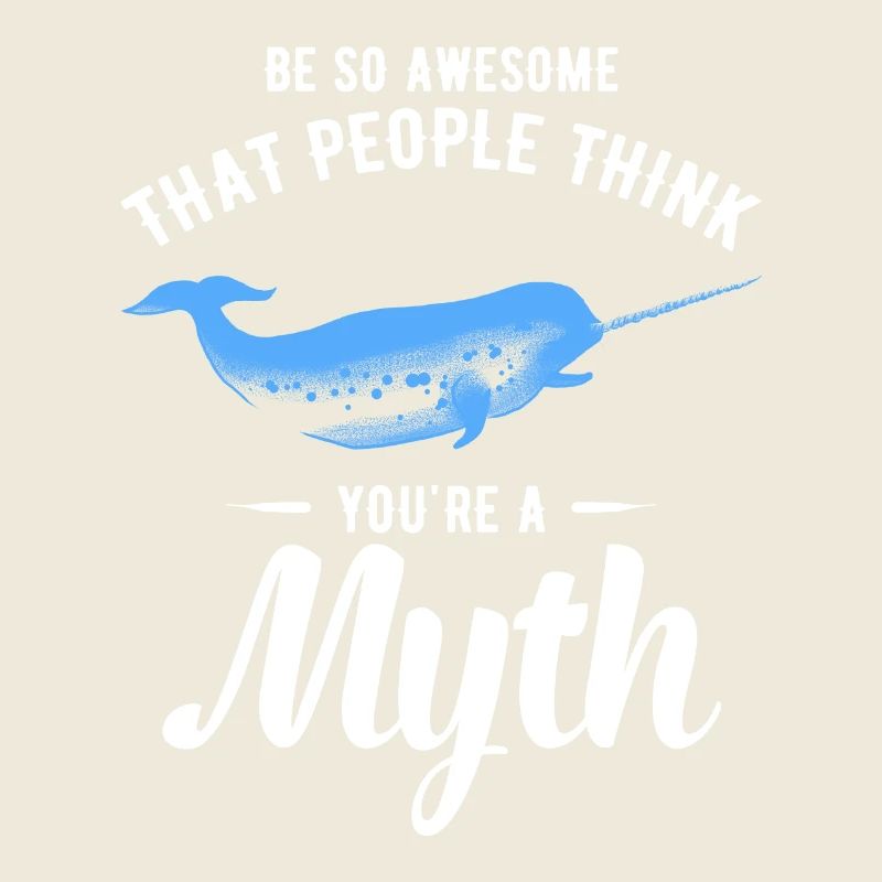 Sei so großartig, dass die Leute denken, du bist ein Mythos Spaß