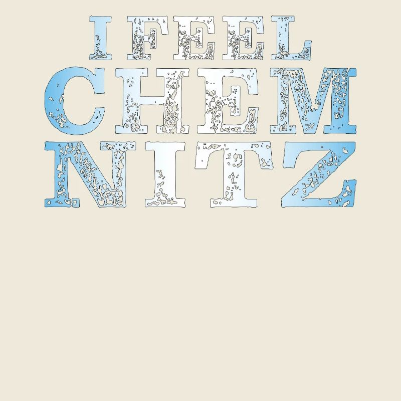 I FEEL CHEMNITZ