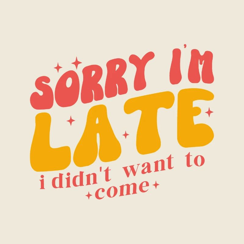 Sorry I m late
