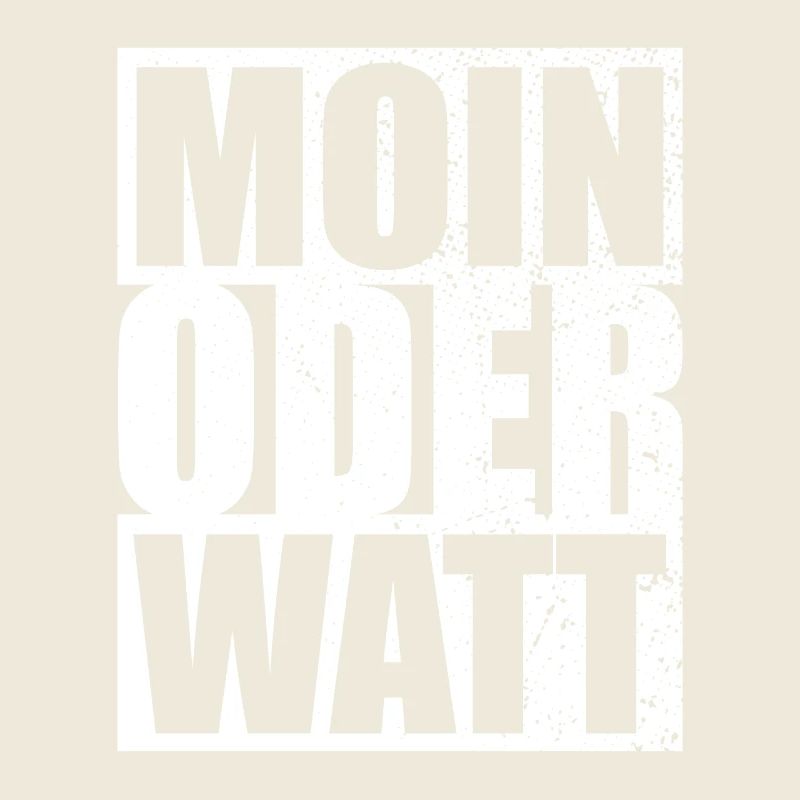 Moin Oder Watt Ruhrgebiet Ruhrpott Hamburg Moin