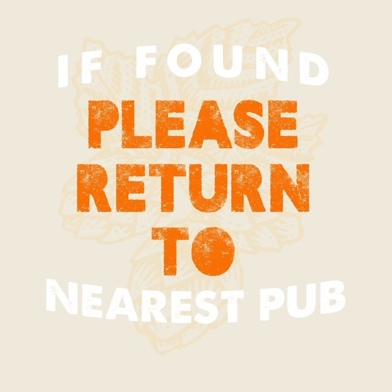 If Found Please Return To Nearest Pub Bar Crawl
