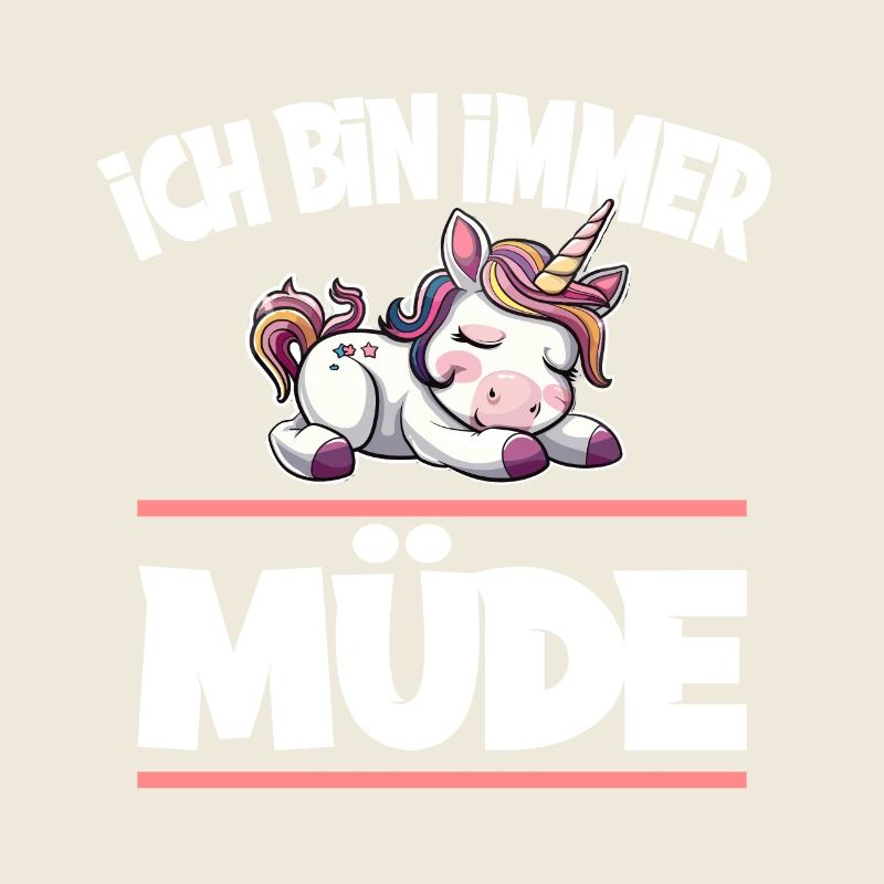 Ich Bin Immer Müde Einhorn