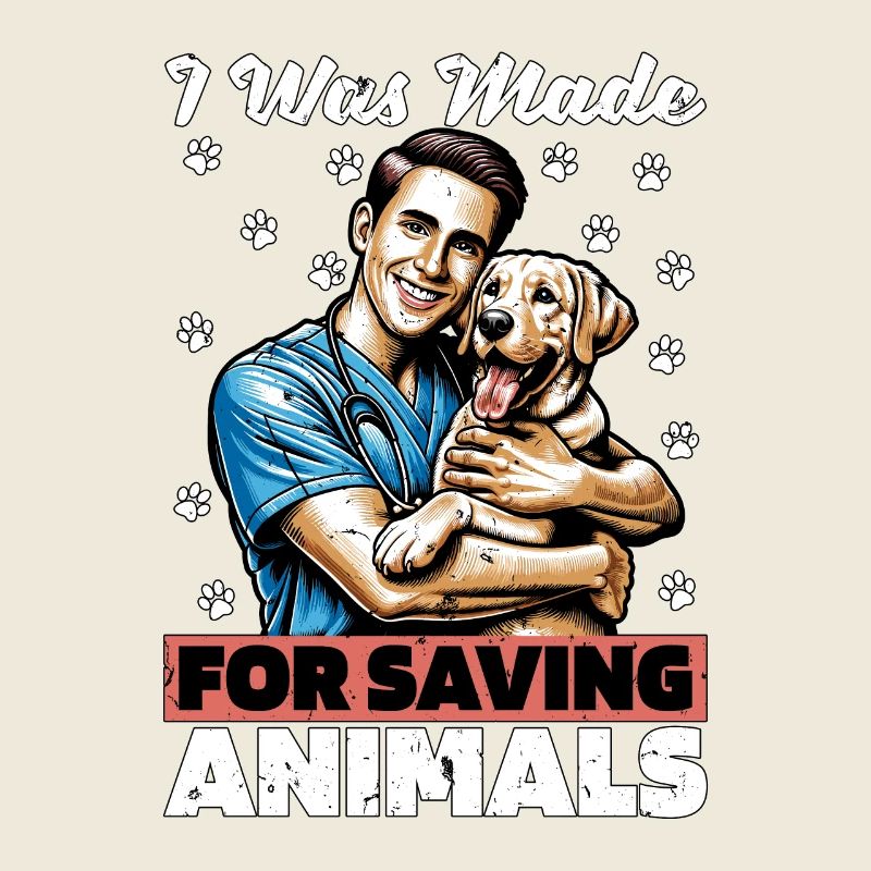 Veterinary Technician I Was Made For Animal Lover