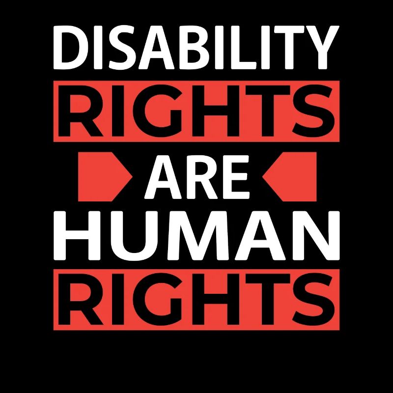 Disability Rights Are Human Rights -