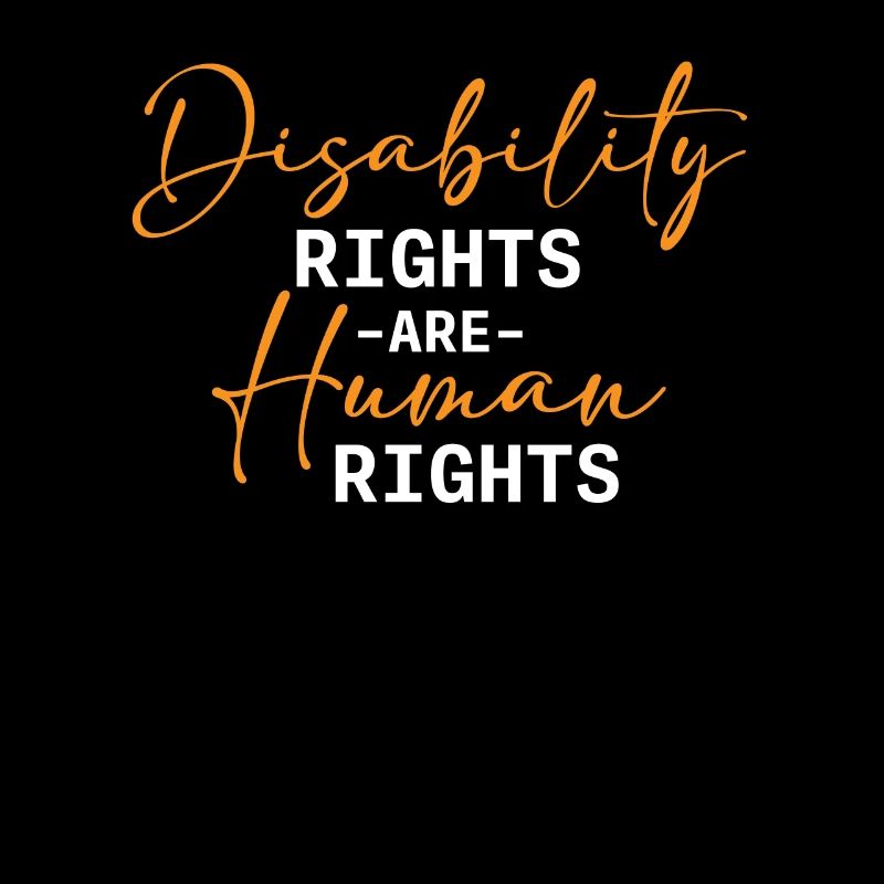 Disability Rights Are Human Rights -