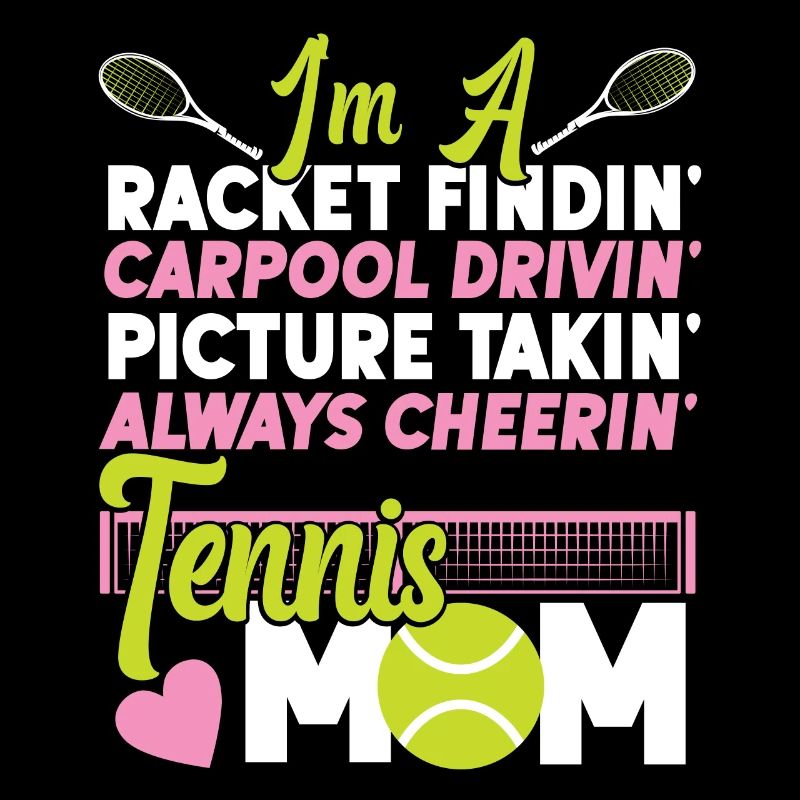 Funny Tennis Player Racket Mom I'm