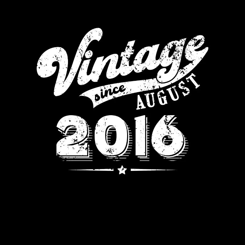 Vintage since August 2016 Geburtstag Geschenk
