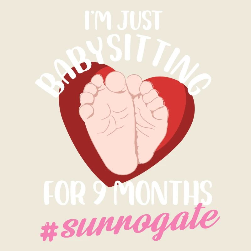 Im just babysitting for 9 months Design